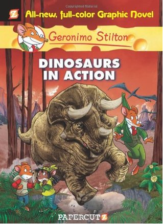 Dinosaurs In Action Geronimo Stilton 7 Illustrated Stilton