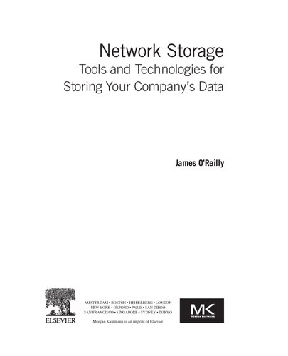 Network Storage Tools And Technologies For Storing Your Companys Data James Oreilly