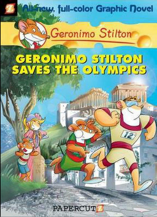 Geronimo Stilton Saves The Olympics Geronimo Stilton 10 Geronimo Stilton Graphic Novels Tenth Stilton