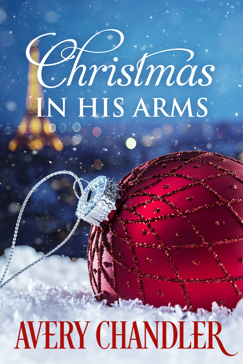 Christmas In His Arms Avery Chandler