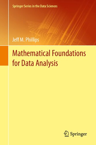 Mathematical Foundation For Data Analysis Jeff M Phillips