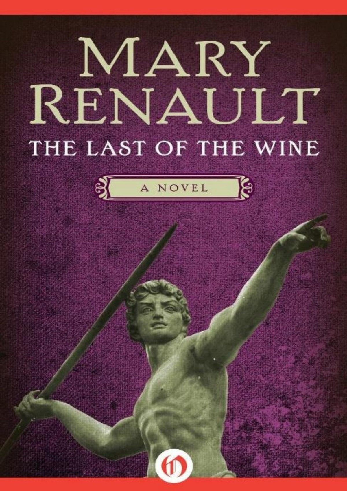 The Last Of The Wine Mary Renault Renault Mary