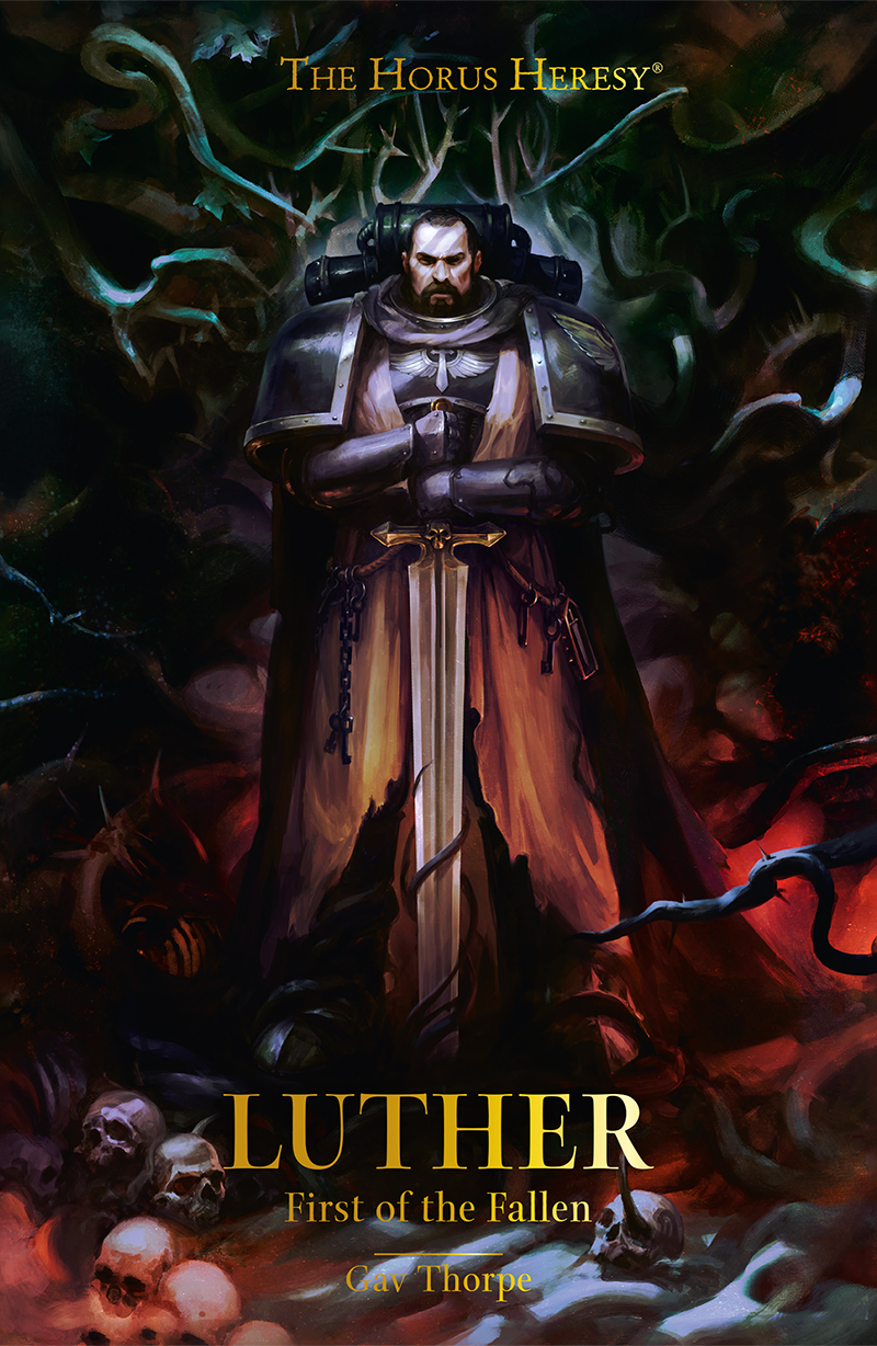 Luther First Of The Fallen Gav Thorpe
