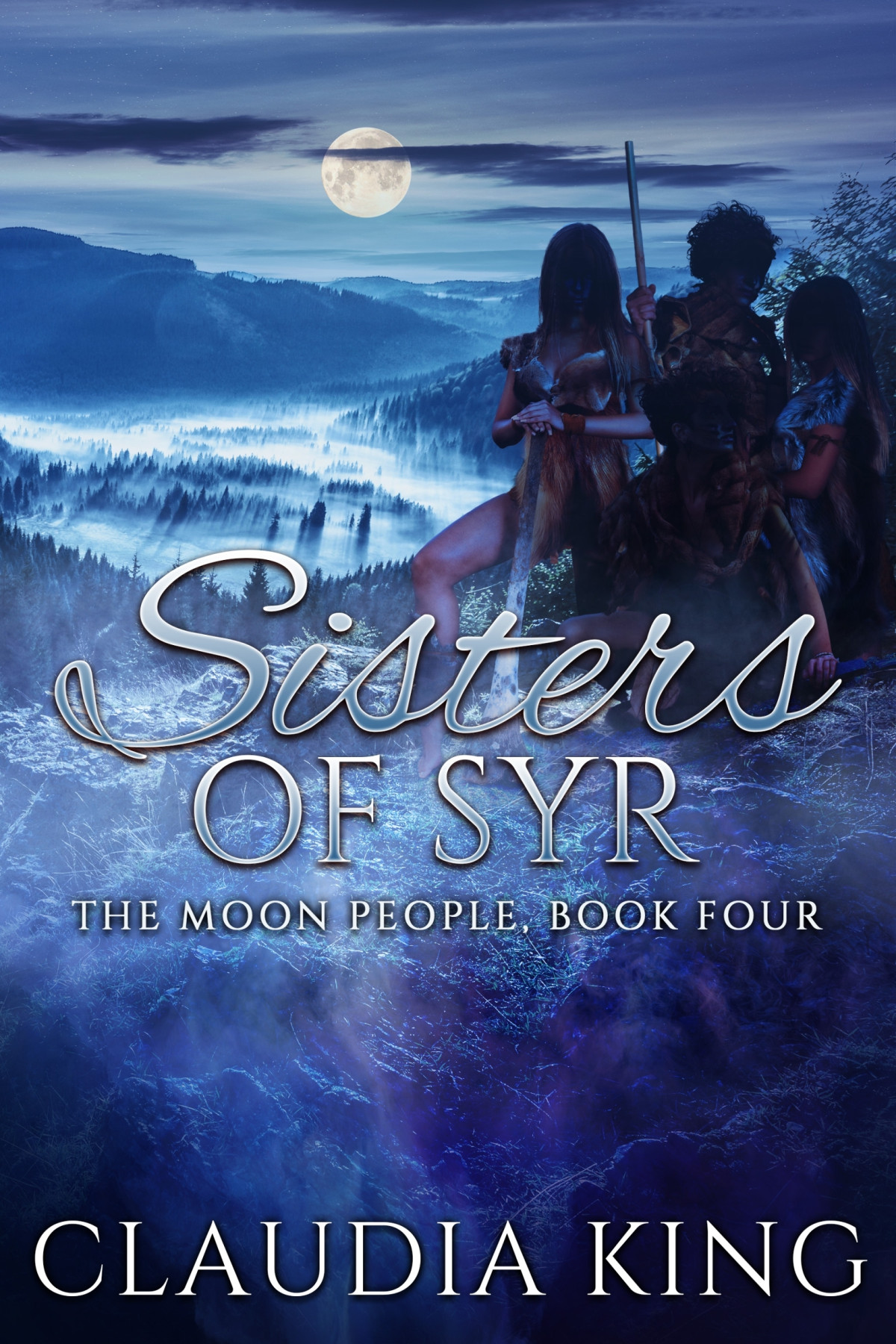 Sisters Of Syr The Moon People Book Four Claudia King
