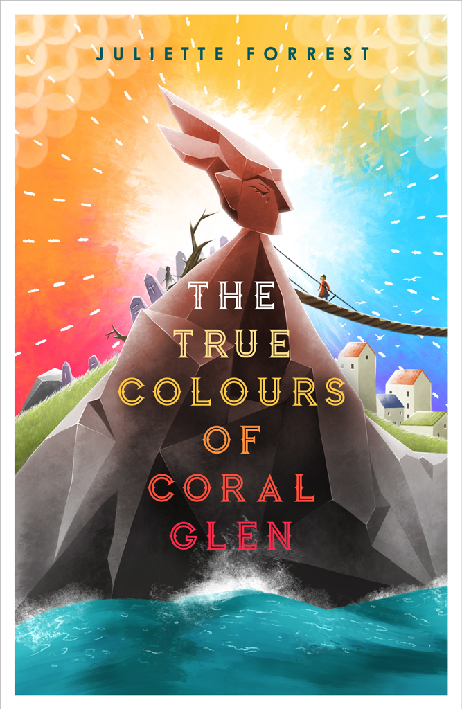 The True Colours Of Coral Glen Juliette Forrest