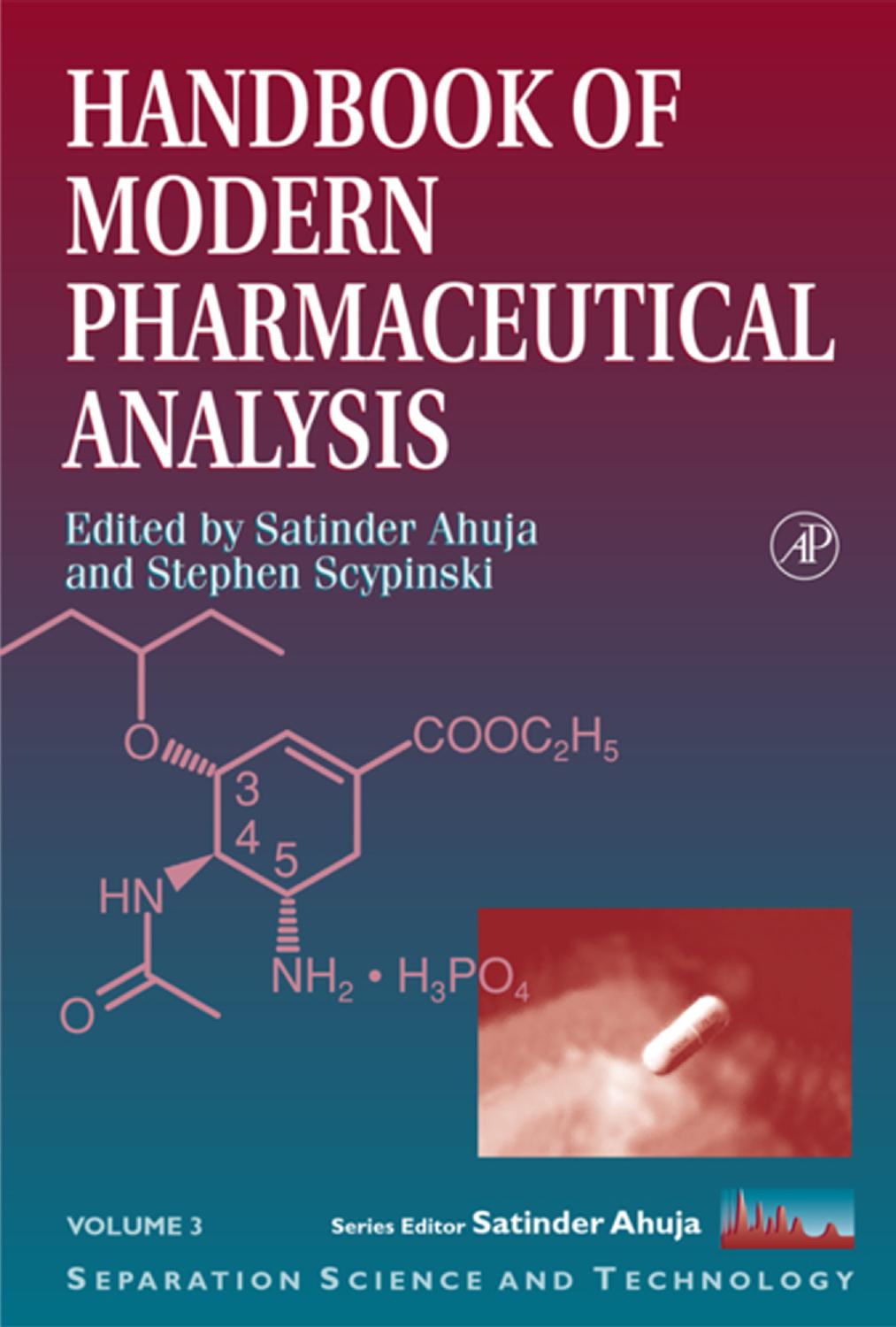 Handbook Of Modern Pharmaceutical Analysis Volume 3 Separation Science And Technology Volume 3 1st Edition Ahuja
