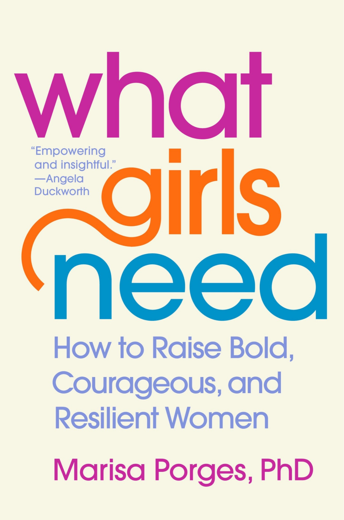What Girls Need Marisa Porges Phd
