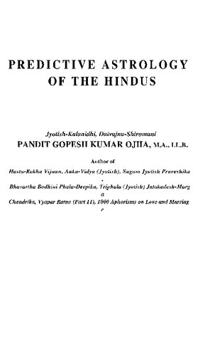 Predictive Astrology Of The Hindus 2009th Edition Pandit Gopesh Kumar Ojha