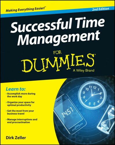 Successful Time Management For Dummies 2nd Edition Dirk Zeller
