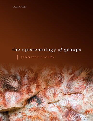 The Epistemology Of Groups Jennifer Lackey