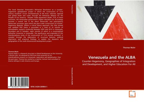 Venezuela And The Alba Counterhegemony Geographies Of Integration And Development And Higher Education For All Thomas Muhr