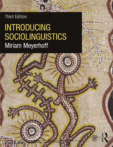 Introducing Sociolinguistics 3rd Edition Miriam Meyerhoff