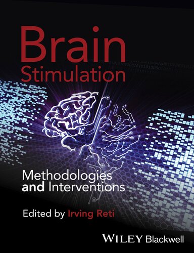 Brain Stimulation Methodologies And Interventions Irving Reti