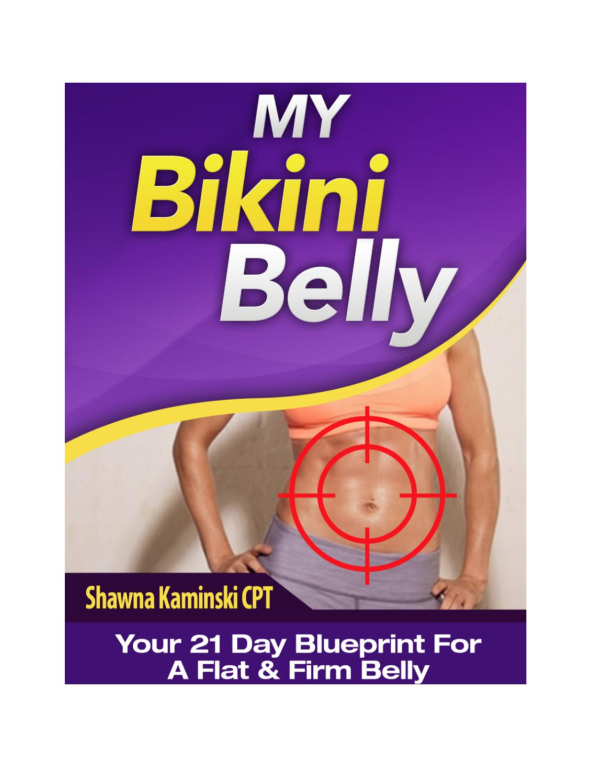 My Bikini Belly Shawna K