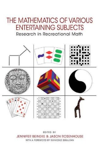 The Mathematics Of Various Entertaining Subjects Research In Recreational Math Illustrated Jennifer Beineke Editor