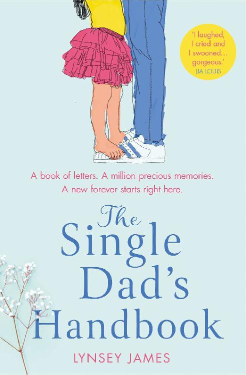 The Single Dads Handbook 1st Edition Lynsey James James Lynsey