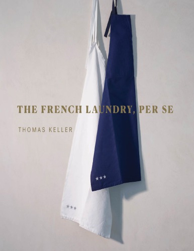 The French Laundry Per Se Thomas Keller