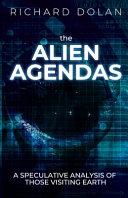 The Alien Agendas Richard Dolan