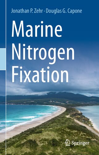 Marine Nitrogen Fixation 1st Edition Jonathan P Zehr Douglas G Capone