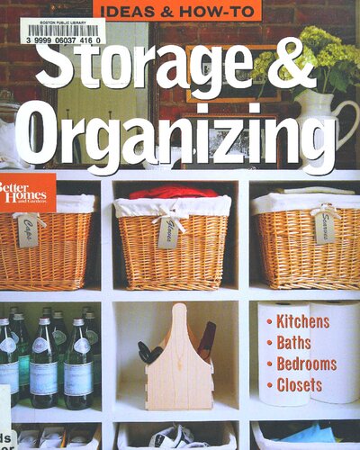 Better Homes Gardens Ideas Howto Storage Organizing 1st Edition Better Homes And Gardens