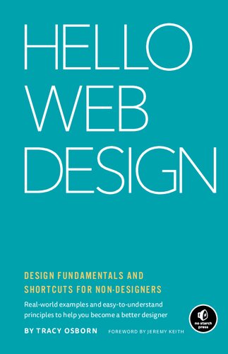 Hello Web Design Design Fundamentals And Shortcuts For Nondesigners Tracy Osborn
