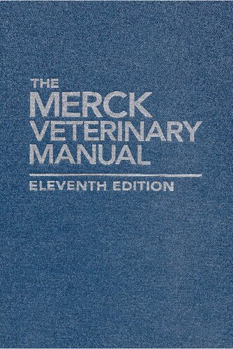 The Merck Veterinary Manual 11th Edition Susan E Aiello Michael A Moses
