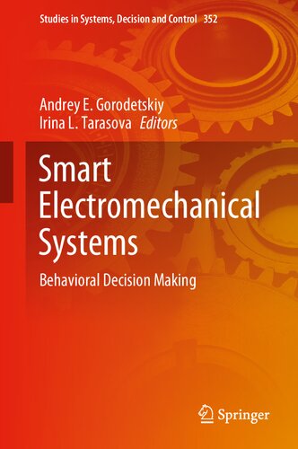 Smart Electromechanical Systems Behavioral Decision Making 1st Edition Andrey E Gorodetskiy