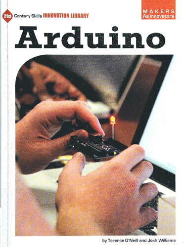 Arduino 21st Century Skills Innovation Library Makers As Innovators Terence Williams Oneill