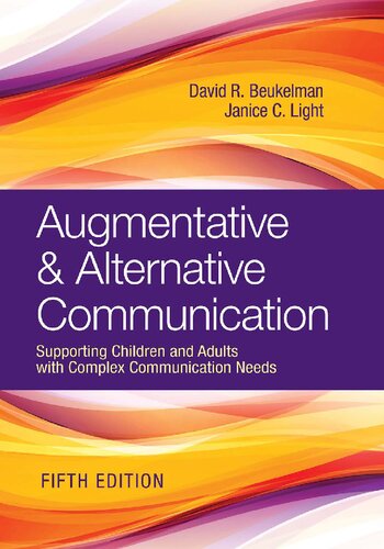 Augmentative And Alternative Communication Supporting Children And Adults With Complex Communication Needs 5th Edition David R Beukelman