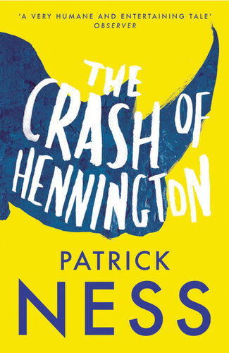 The Crash Of Hennington Ness Patrick