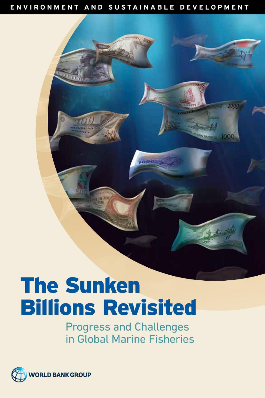 The Sunken Billions Revisited World Bank