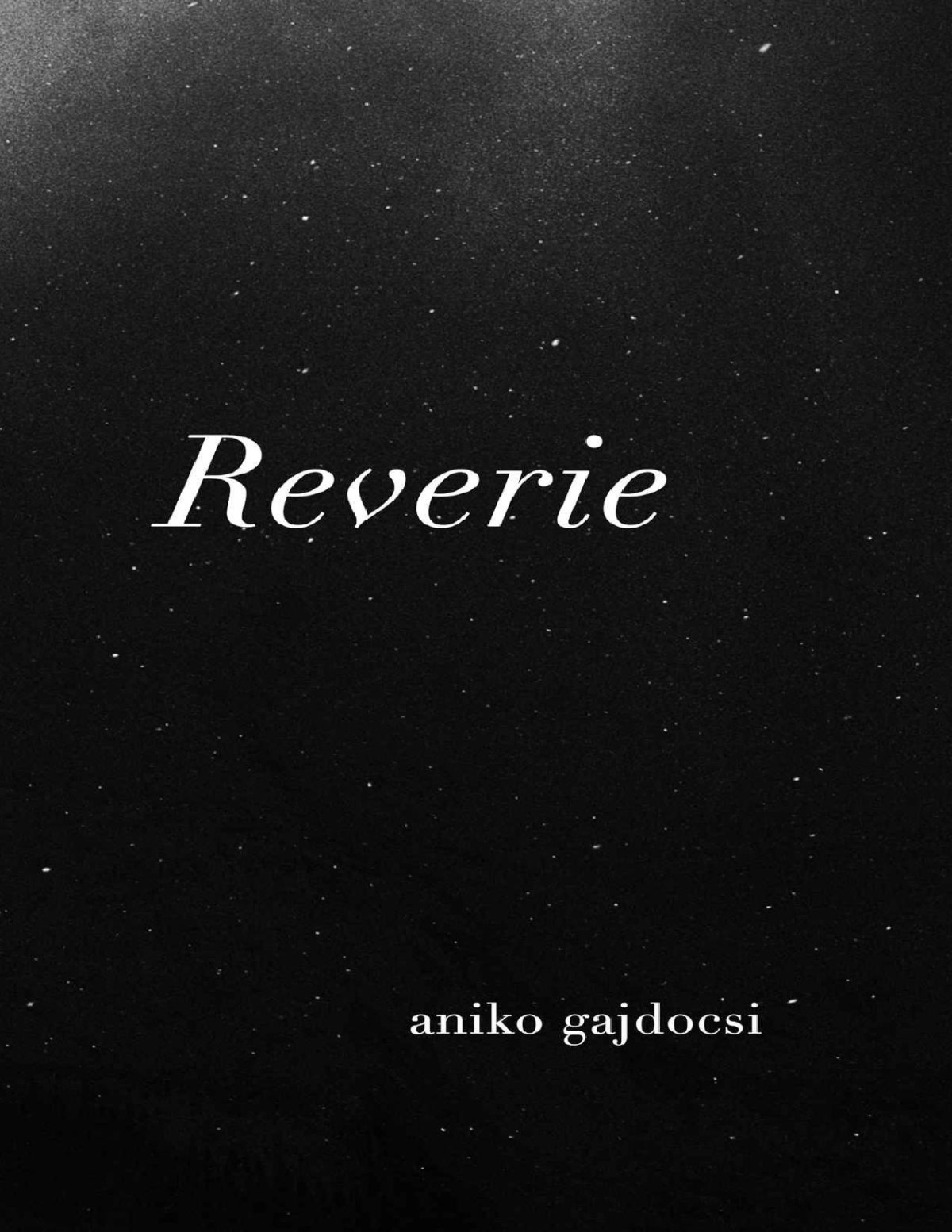Reverie Aniko Gajdocsi