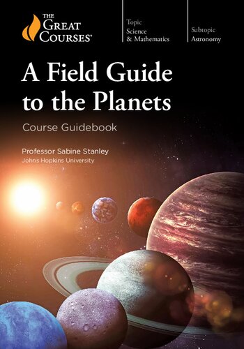A Field Guide To The Planets Sabine Stanley