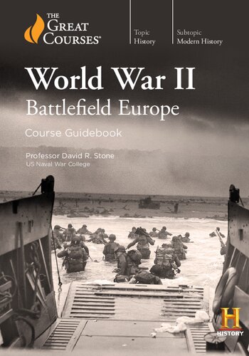 World War Ii Battlefield Europe David R Stone