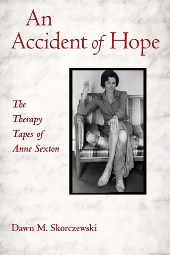 Accident Of Hope 1st Edition Skorczewski Dawn Sexton Anne Routledge