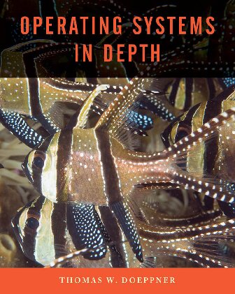 Operating Systems In Depth Thomas W Doeppner