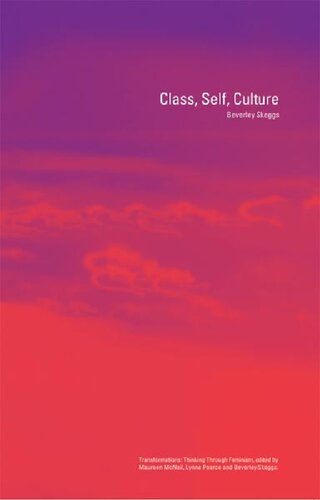 Class Self Culture 1st Edition Beverley Skeggs
