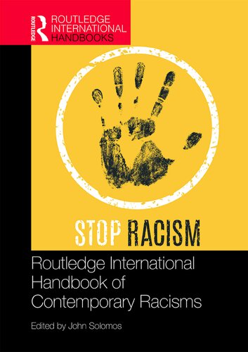 Routledge International Handbook Of Contemporary Racisms 1st Edition John Solomos
