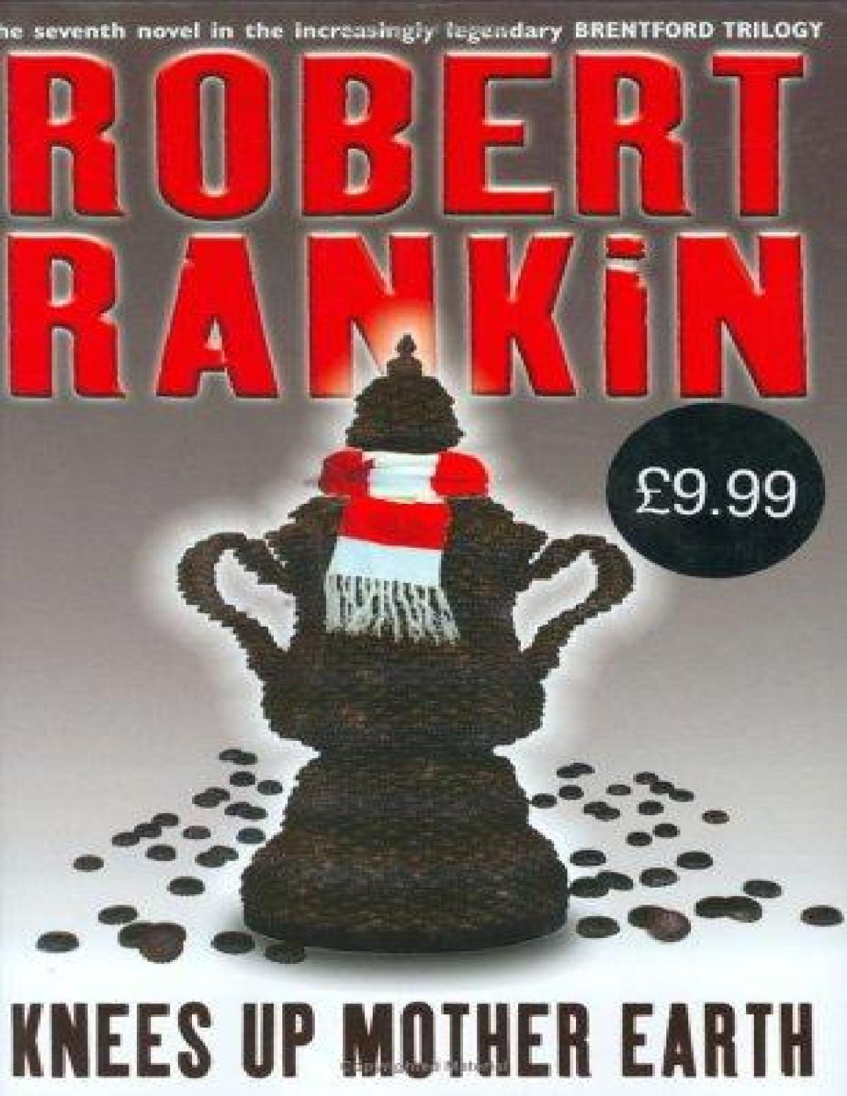 Knees Up Mother Earth Robert Rankin Rankin Robert