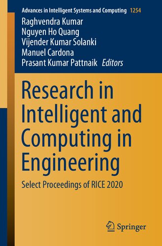 Research In Intelligent And Computing In Engineering Select Proceedings Of Rice 2020 Raghvendra Kumar Nguyen Ho Quang Vijender Kumar Solanki Manuel Cardona Prasant Kumar Pattnaik