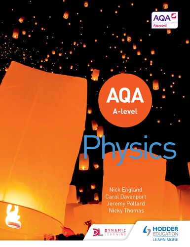 Aqa A Level Physics Year 1 And Year 2 Jeremy Pollard Carol Davenport Nicky Thomas Nick England
