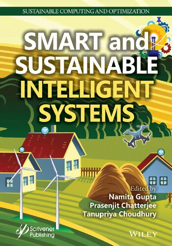 Smart And Sustainable Intelligent Systems Sustainable Computing And Optimization 1st Edition Namita Gupta Editor