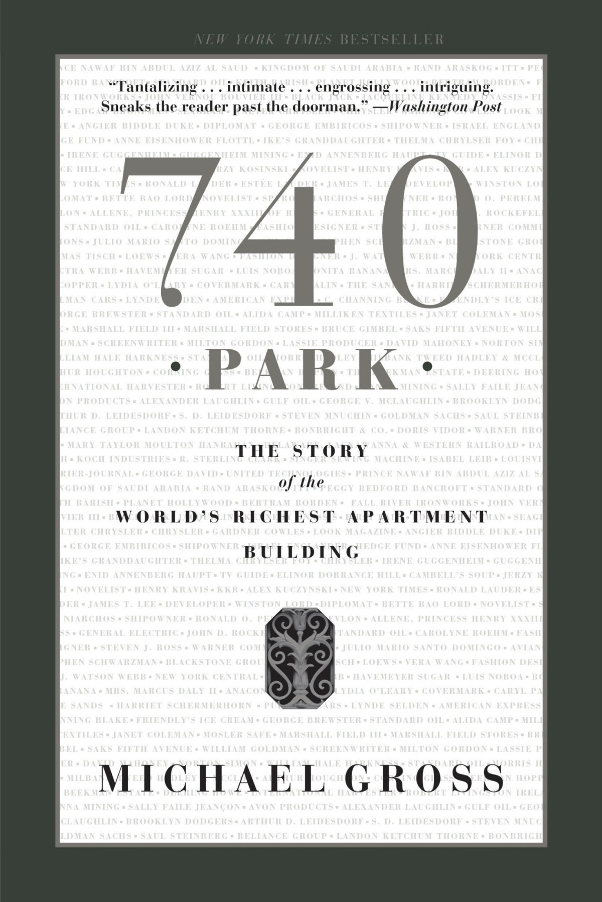 740 Park The Story Of The Worlds Richest Apartment Building Michael Gross Gross