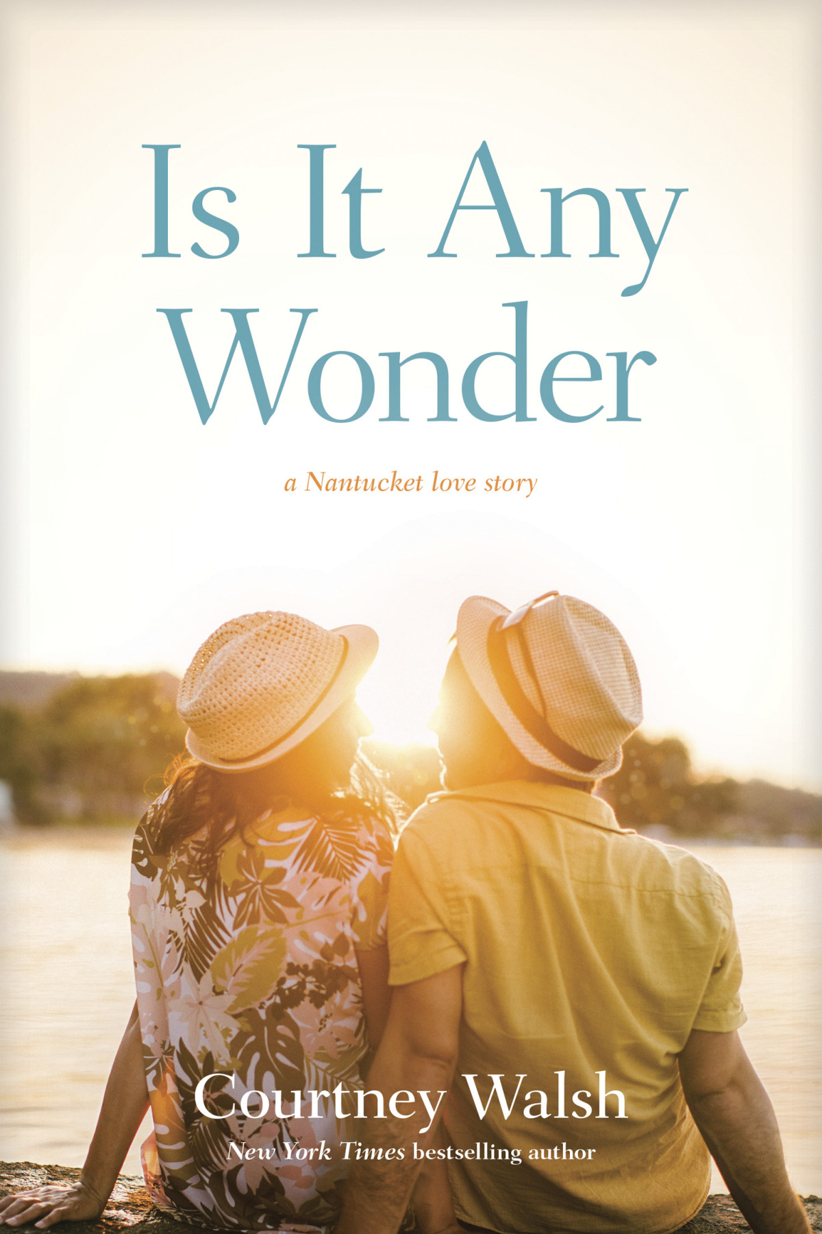 Is It Any Wonder Nantucket Love Story 2 1st Edition Courtney Walsh