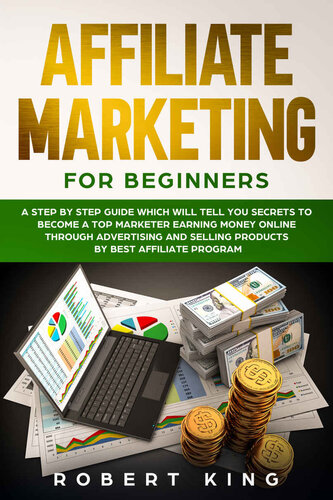 Affiliate Marketing For Beginners Robert King