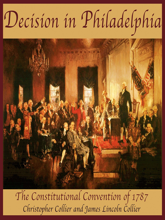 Decision In Philadelphia James Lincoln Collier