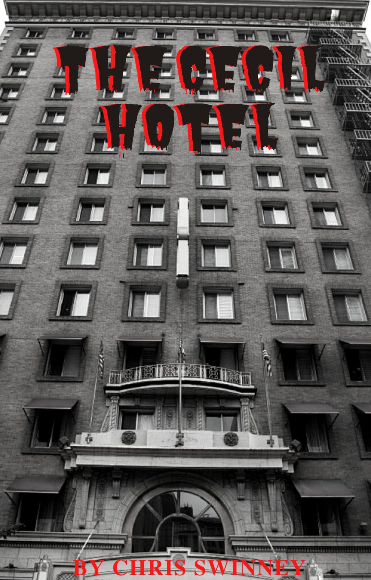 The Cecil Hotel Chris Swinney Swinney Chris