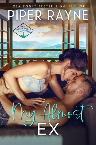 My Almost Ex 1st Edition Piper Rayne Rayne Piper