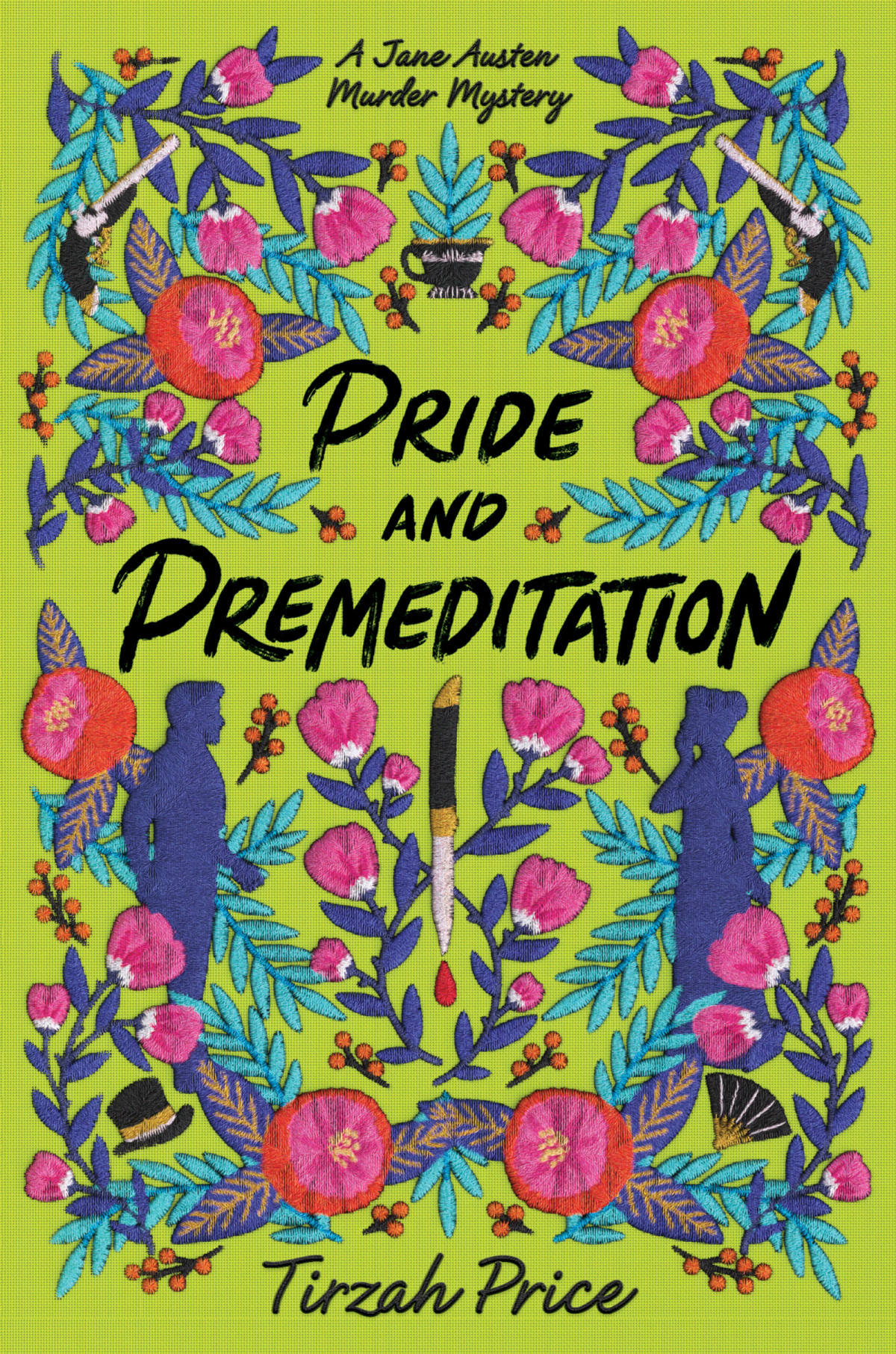 Pride And Premeditation Jane Austen Murder Mysteries 1 1st Edition Tirzah Price