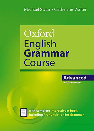 Oxford English Grammar Course Advanced Michael Swan Catherine Walter